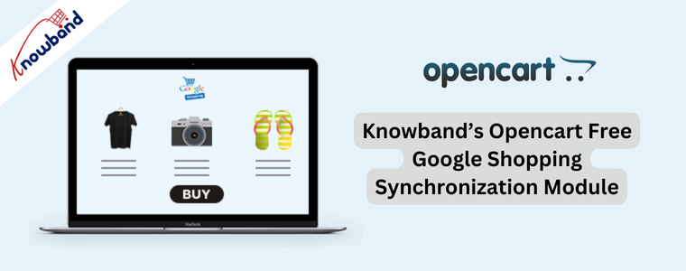 Knowband’s Opencart Free Google Shopping Synchronization Module