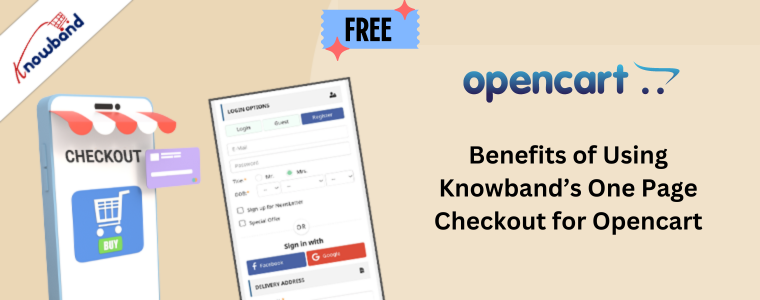 Benefits of Using Knowband’s One Page Checkout for Opencart