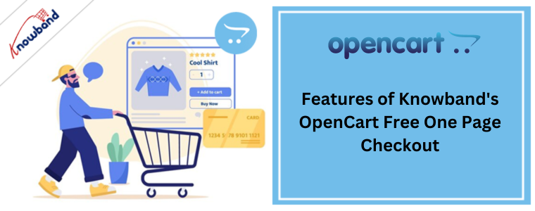 Features of Knowband's OpenCart Free One Page Checkout