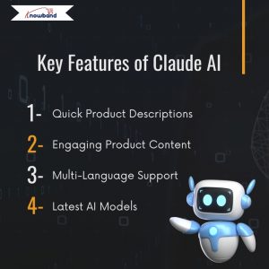 Key Features of Claude AI